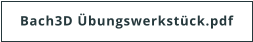 Bach3D Übungswerkstück.pdf